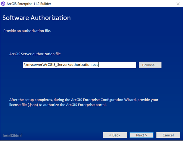 Provide the location for your ArcGIS Server authorization file. Provide the location for your ArcGIS Server authorization file.